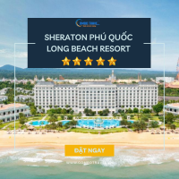 |ƯU ĐÃI| Sheraton Phú Quốc Long Beach Resort