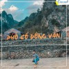 Du lịch Hà Giang: Đồng Văn - Yên Minh - Mã Pí Lèng 3 ngày từ Hà Nội